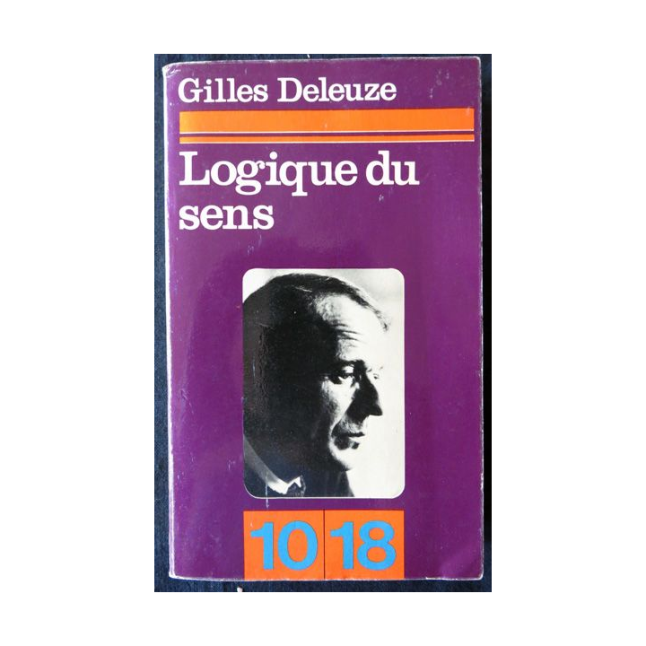 Logique du sens de Gilles Deleuze aux éditions 1018