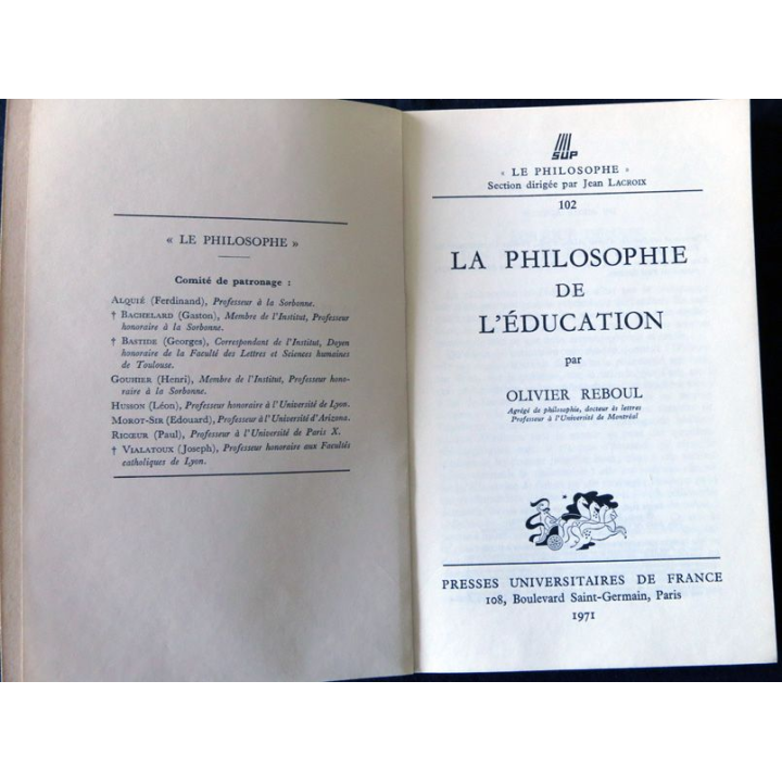 La philosophie de l'éducation de Olivier Reboul aux éditions Presses Universitaires de France