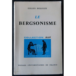 Le Bergsoisme de Gilles Deleuze aux éditions Presses Universitaires de France