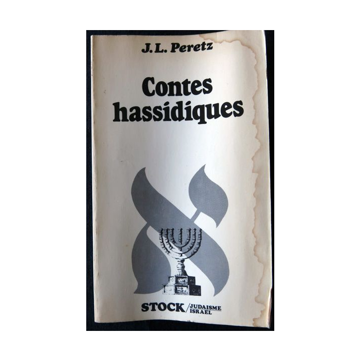 Contes Hassidiques de J.L. Peretz aux éditions Stock