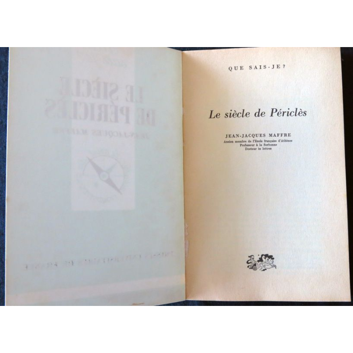 Que Sais-je Le siècle de Périclès de Jean-Jacques Maffre aux éditions Presses Universitaires de France