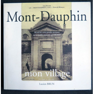 Mon-Dauphin mon village de Lucien Brun