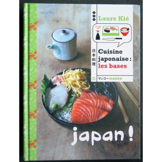 Cuisine japonaise : les bases de Laure Kié