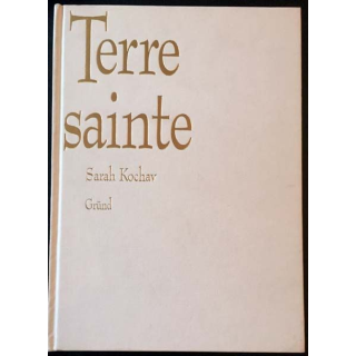 1. Terre Sainte de Sarah Kochav aux éditions Gründ