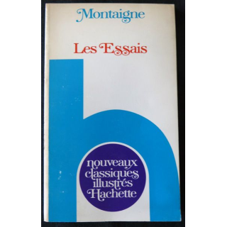 Montaigne - Les Essais Textes choisis  par Gisèle Mathieu édité par Hachette Nouveaux Classiques