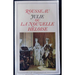 Julie ou la nouvelle Héloïse deJean-Jacques Rousseau aux éditions Flammarion
