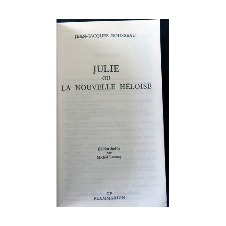 Julie ou la nouvelle Héloïse deJean-Jacques Rousseau aux éditions Flammarion