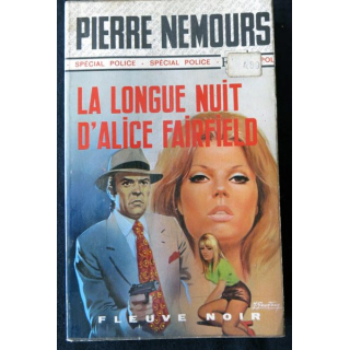 La longue nuit d'Alice Fairfield de Pierre Nemours aux éditions Fleuve Noir