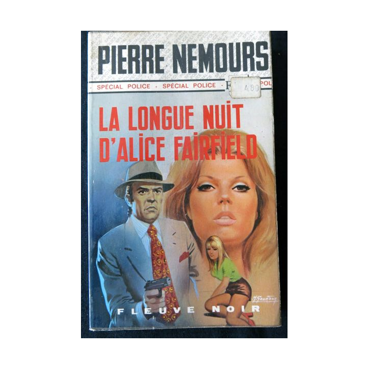 La longue nuit d'Alice Fairfield de Pierre Nemours aux éditions Fleuve Noir