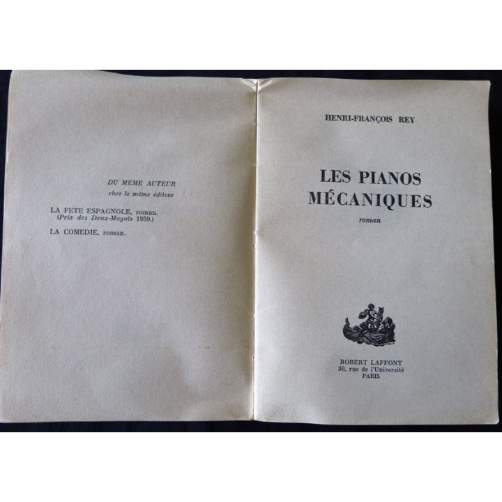 Les pianos mécaniques de Henri-François Rey éditions Robert Laffont