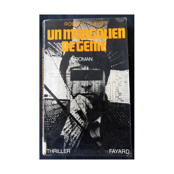 Un mongolien de génie de Robert Slavitt éditions Fayard  (Roman)