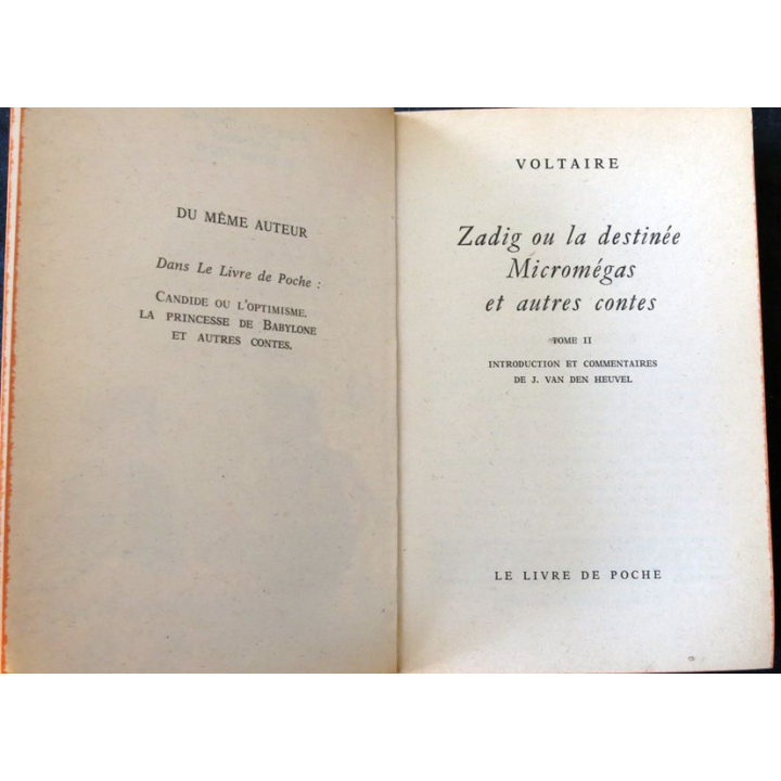 Zadig, Micromégas, l'ingénu et autres contes Tome II de Voltaire éditions Le Livre de Poche