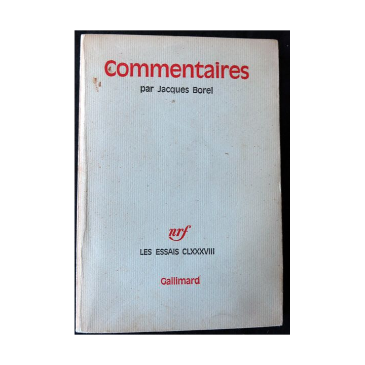 Commentaires de Jacques Borel aux éditions Gallimard