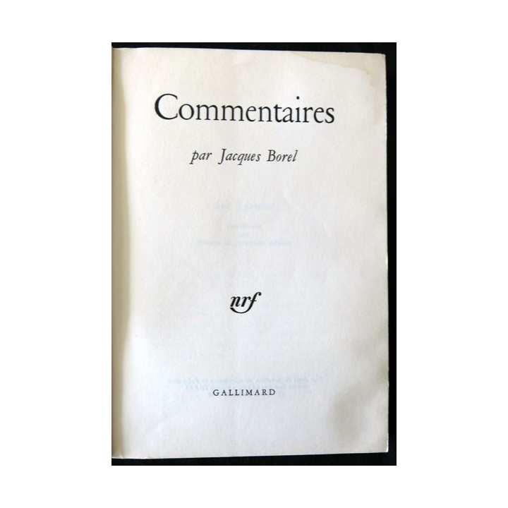 Commentaires de Jacques Borel aux éditions Gallimard
