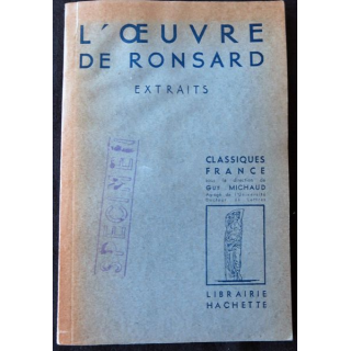 L'oeuvre de Ronsard Extraits de Louis Terreaux éditions Librairie Hachette