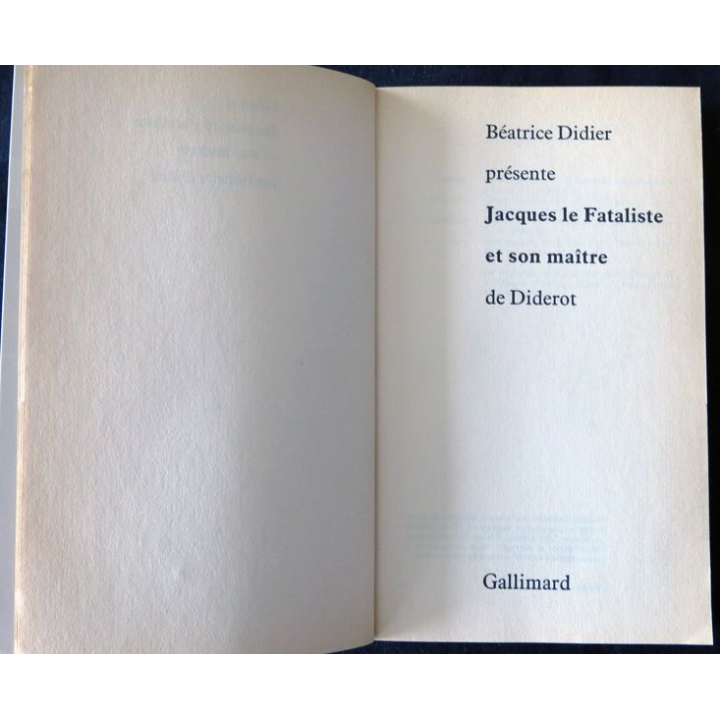 Jacques le fataliste et son maître de Diderot commenté par Béatrice Didier éditions Folio