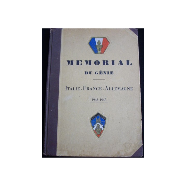 Mémorial du génie Italie - France - Allemagne 1943-1945 Génie 1° Armée