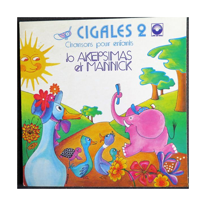 DISQUE 45 TOURS : Cigales 2 chansons pour enfants de Jo Akepsimas et Mannick