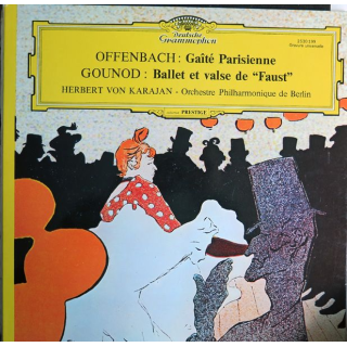Disque 33 Tours Offenbach gaïté parisienne et Gounod ballet et valse de Faust Herbert von Karajan