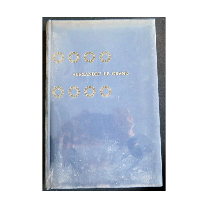 Alexandre Le Grand Collection Génies et Réalités Hachette