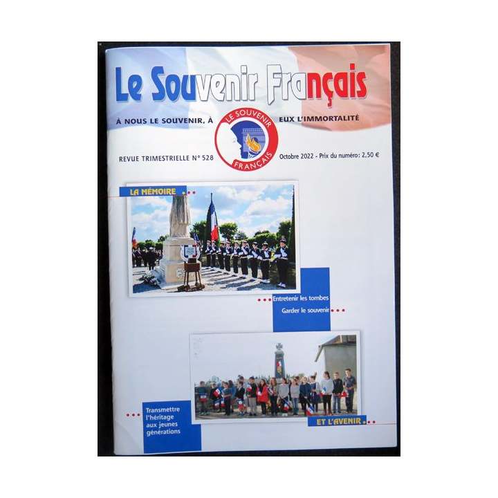 Le Souvenir Français N° 528 : bulletin Octobre 2022