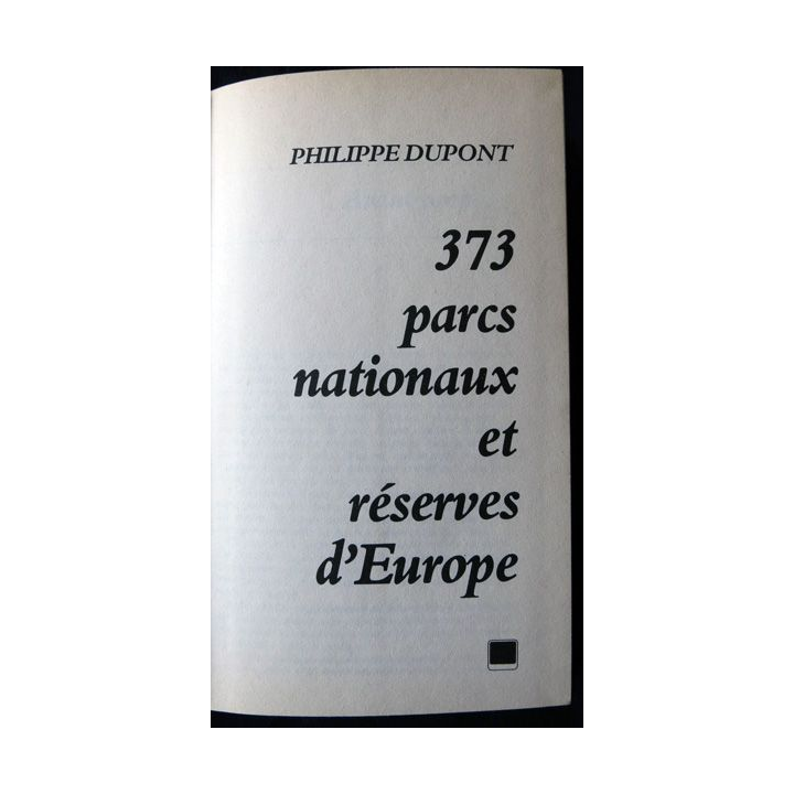 373 parcs nationaux et réserves d'Europe de Philippe Dupont aux éditions Hachette