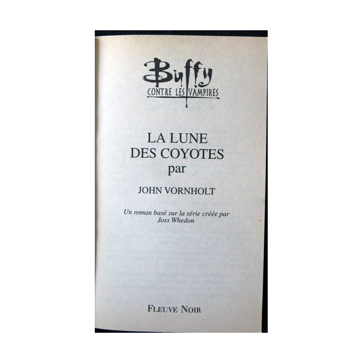Buffy : La lune des coyotes de John Vornholt aux Editions Fleuve Noir