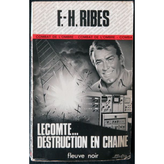 Lecomte destruction en chaine de F.H. Ribes aux Editions Fleuve Noir