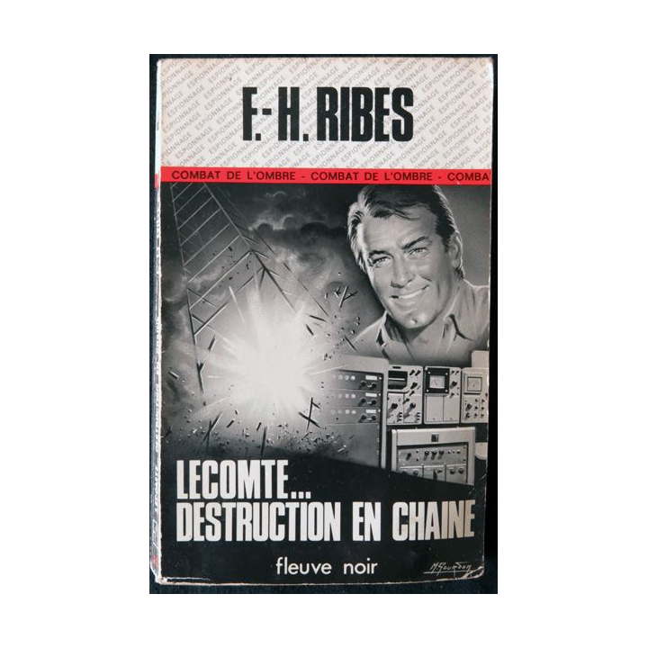 Lecomte destruction en chaine de F.H. Ribes aux Editions Fleuve Noir