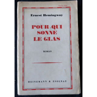 Pour qui sonne le glas de Ernest Hemingway aux Editions Heinemann & Zsolnay