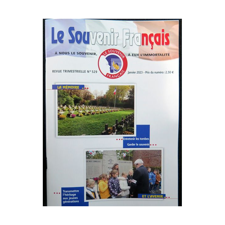 Le Souvenir Français N° 529 : bulletin Janvier 2023