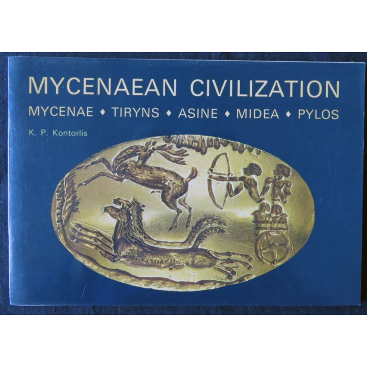Mycenaean civilization de P. Kontorlis aux édité par l'Imprimerie J. Makris S.A. 1985