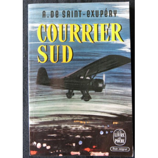 Courrier Sud de Antoine de Saint- Exupéry aux Editions Le Livre de Poche
