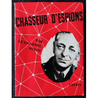 Chasseur d'espion par le Lieutenant-Colonel Oreste Pinto aux Editions Correa