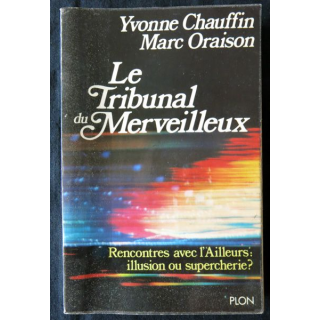 Le tribunal du merveilleux deYvonne Chauffin & Marc Oraison aux Editions Plon