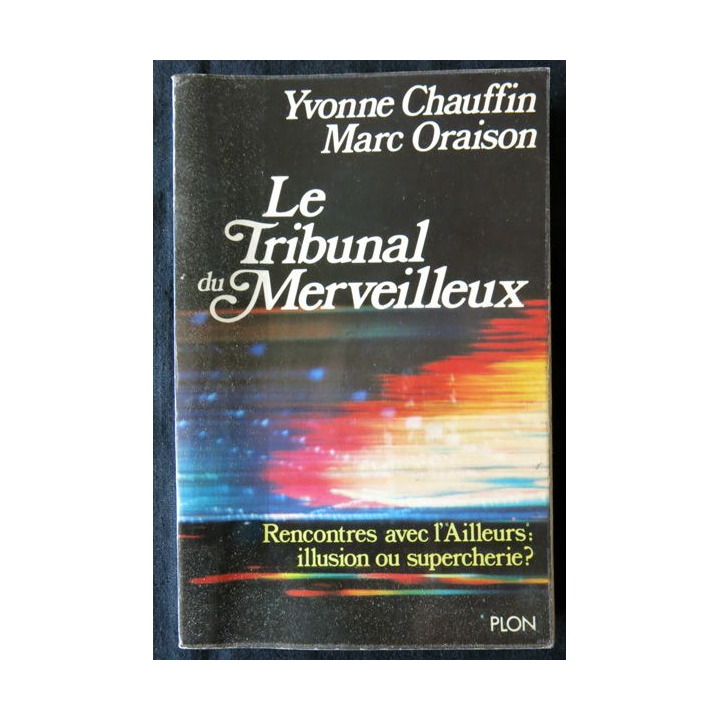 Le tribunal du merveilleux deYvonne Chauffin & Marc Oraison aux Editions Plon