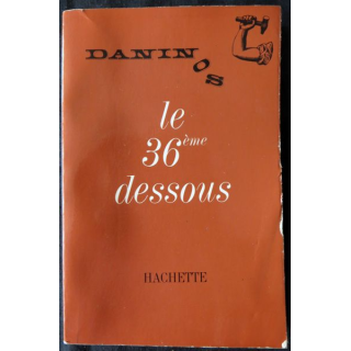 Le 36° dessous de Pierre Daninos aux Editions Hachette
