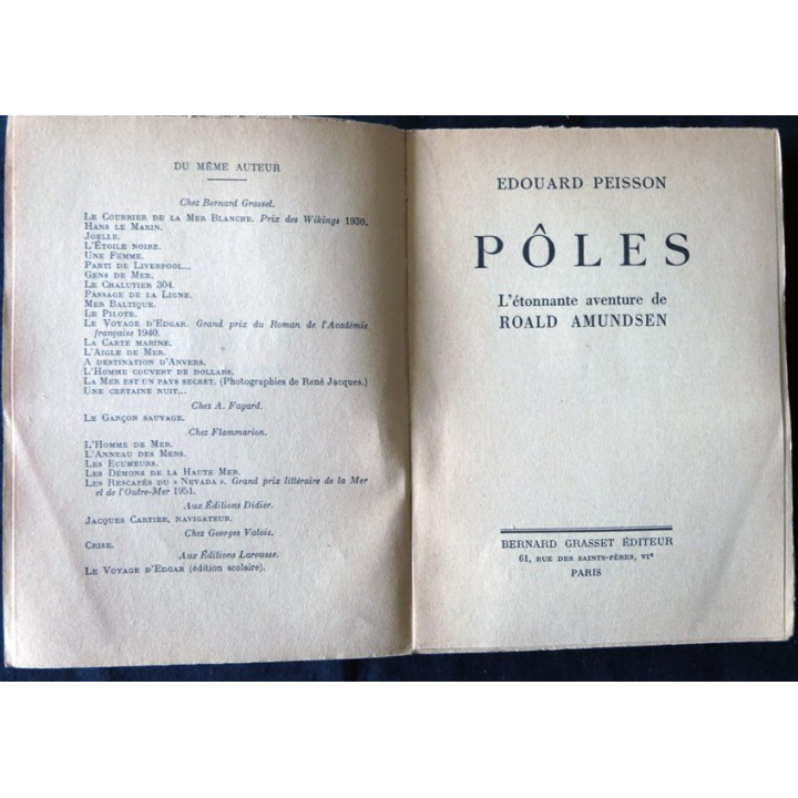 Pôles L'étonnante aventure de Roald Amundsen de Edouard Peisson aux Editions Grasset 1953