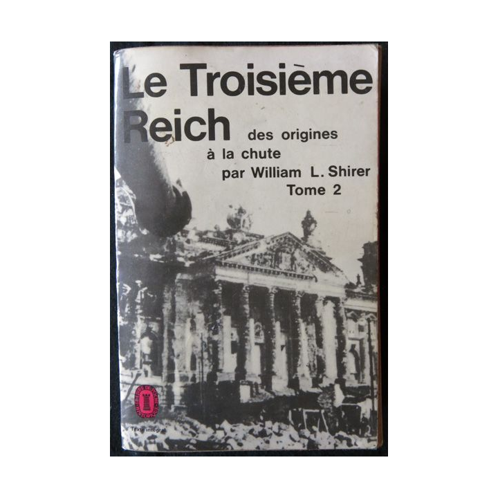 Le troisième Reich Tome 2 de William L. Shirer aux Editions Stock