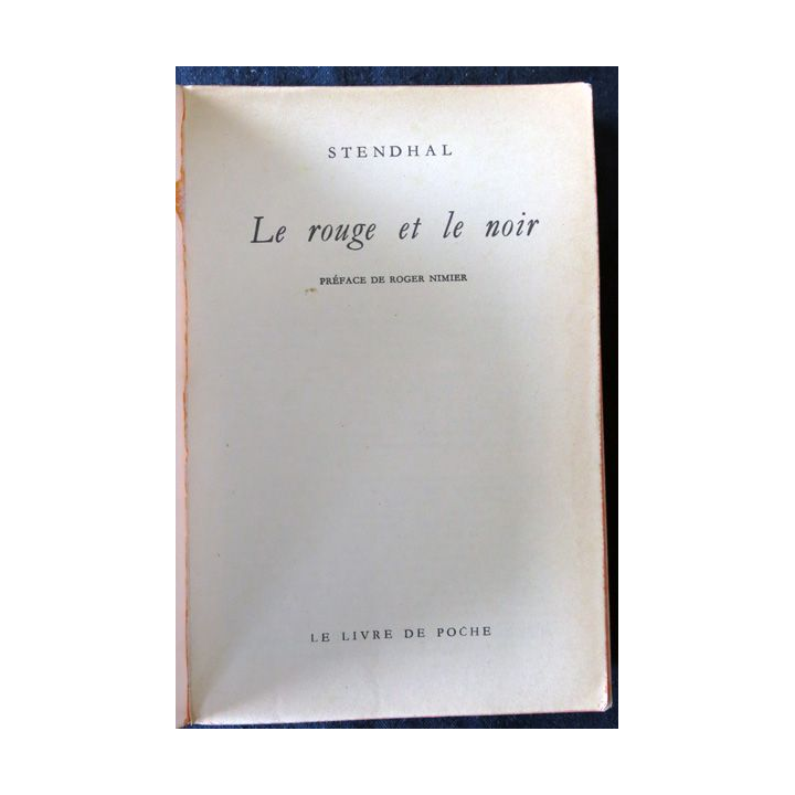 Le rouge et le noir texte intégral de Stendhal aux Editions Le Livre de Poche