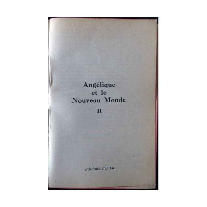 Angélique et le nouveau monde 2 de Anne et Serge Golon aux Editions J'ai Lu