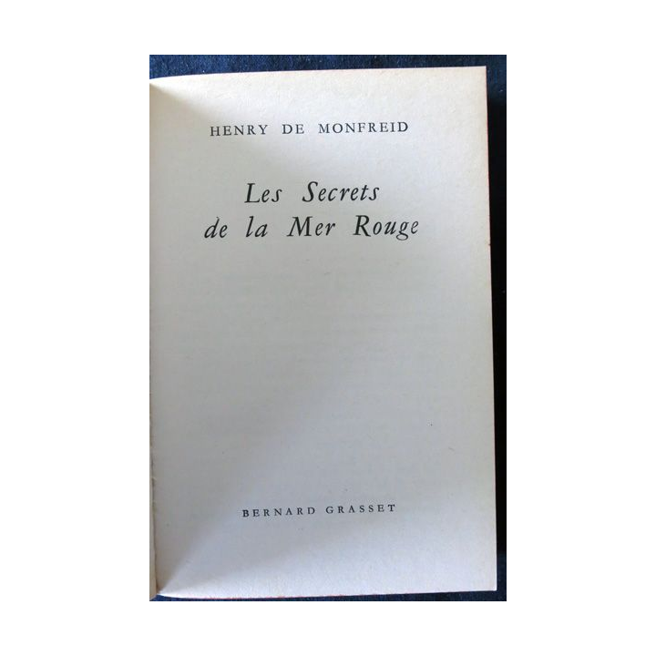 Les secrets de la Mer Rouge de Henry de Monfreid aux Editions Grasset