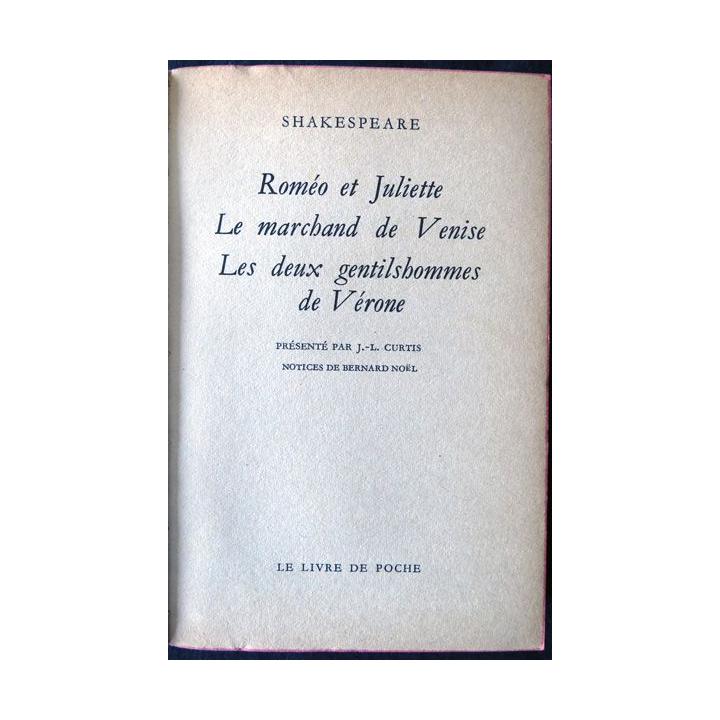 Roméo et Juliette, Le marchand de Venise de Shakespeare aux Editions Le Livre de Poche