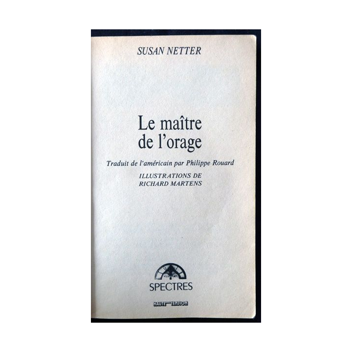 Le maître de l'orage de Susan Netter aux Editions Spectres Haute Tension