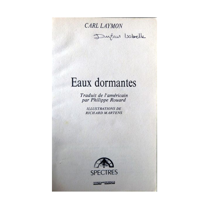 Eaux dormantes de Carl Laymon aux Editions Spectres Haute Tension