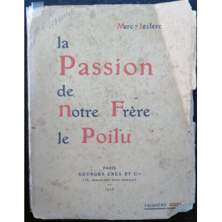 La passion de notre Frère le Poilu de Marc Leclerc 1916 3° édition