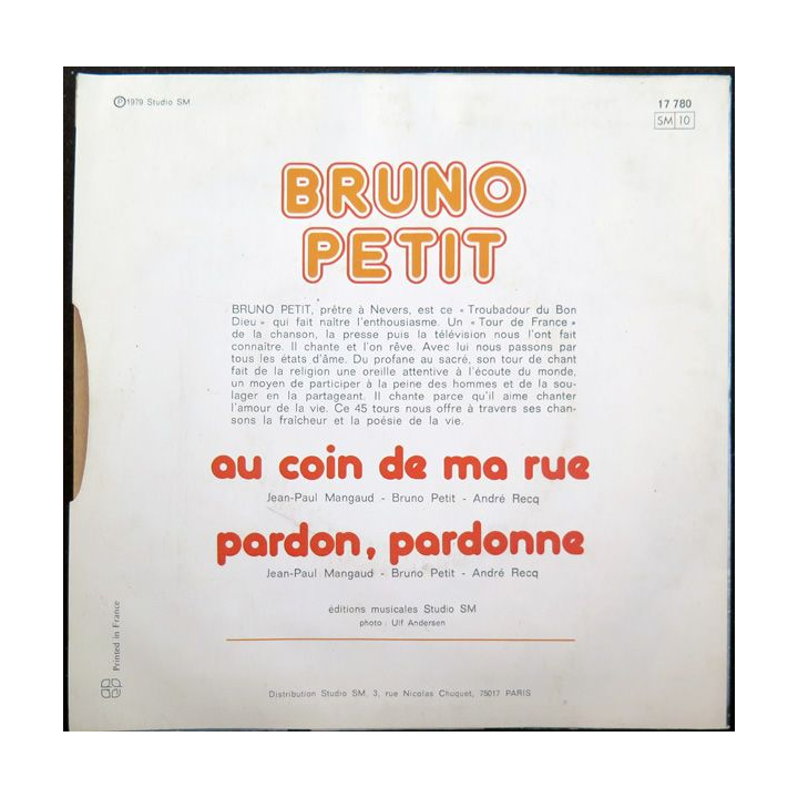 DISQUE 45 TOURS : Au coin de ma rue , et pardon, pardonne de l'Abbé Bruno Petit 