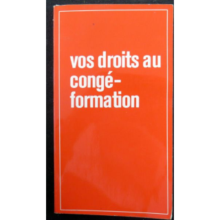 Vos droits au congé formation mars 1972
