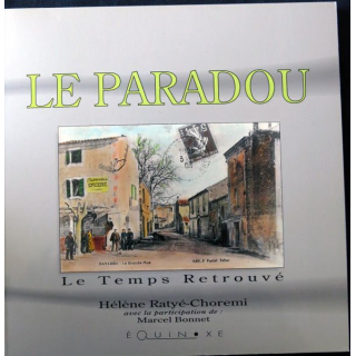 Le Paradou le temps retrouvé de Hélène Ratyé-Choremi aux éditions Équinoxe