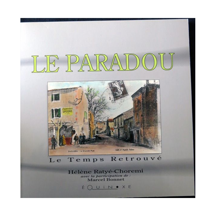 Le Paradou le temps retrouvé de Hélène Ratyé-Choremi aux éditions Équinoxe